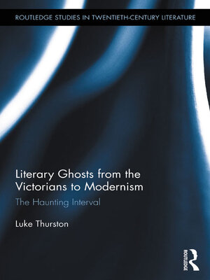 cover image of Literary Ghosts from the Victorians to Modernism